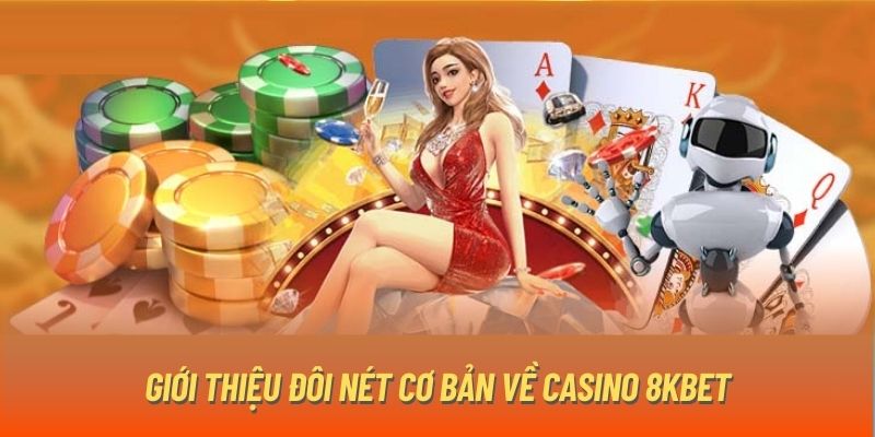 gioi-thieu-doi-net-co-ban-ve-casino-8kbet