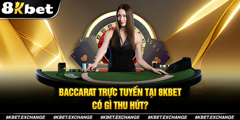 Baccarat Tại 8KBET