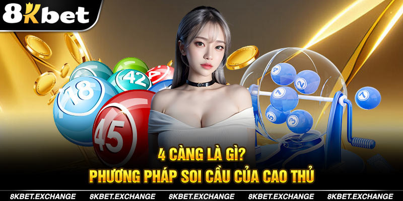 Lô 4 Càng Là Gì? Phương Pháp Soi Cầu