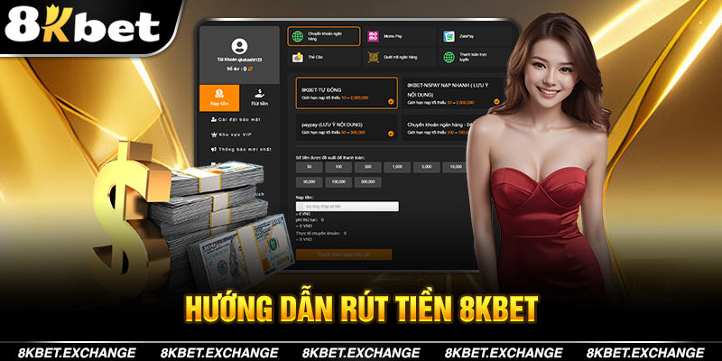 Hướng dẫn rút tiền tại nhà cái 8Kbet